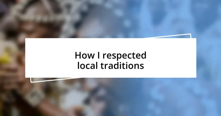 How I respected local traditions