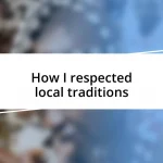 How I respected local traditions