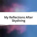 My Reflections After Skydiving