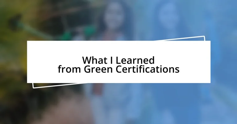 What I Learned from Green Certifications