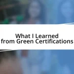 What I Learned from Green Certifications