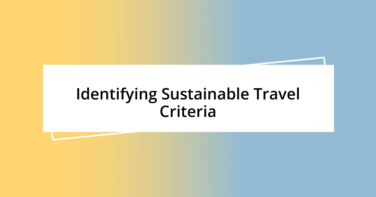 Identifying Sustainable Travel Criteria