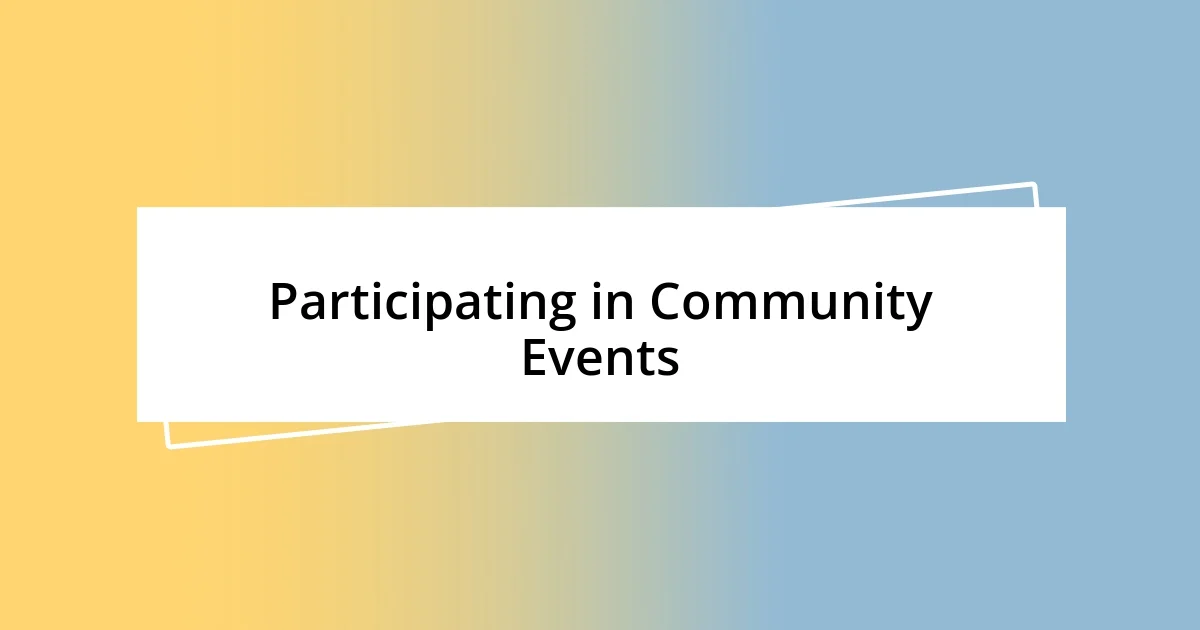 Participating in Community Events