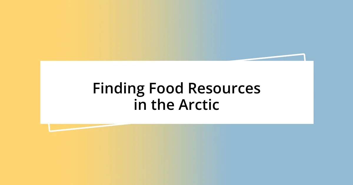 Finding Food Resources in the Arctic