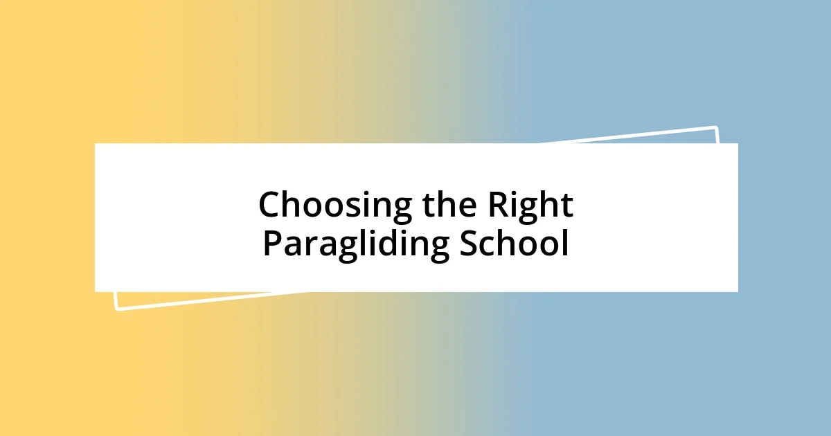 Choosing the Right Paragliding School